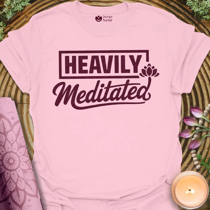 Heavily Meditated