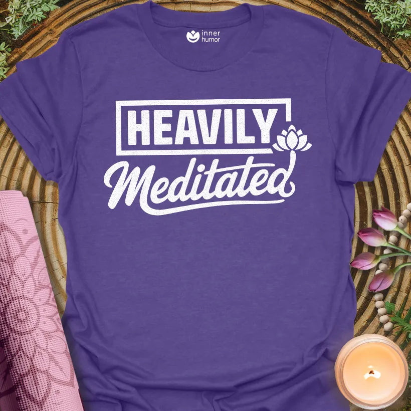 Heavily Meditated