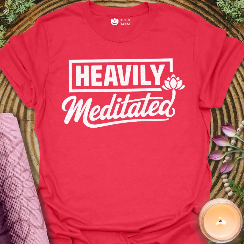 Heavily Meditated