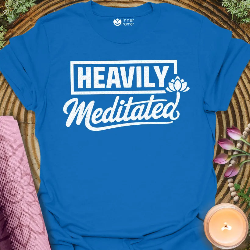 Heavily Meditated