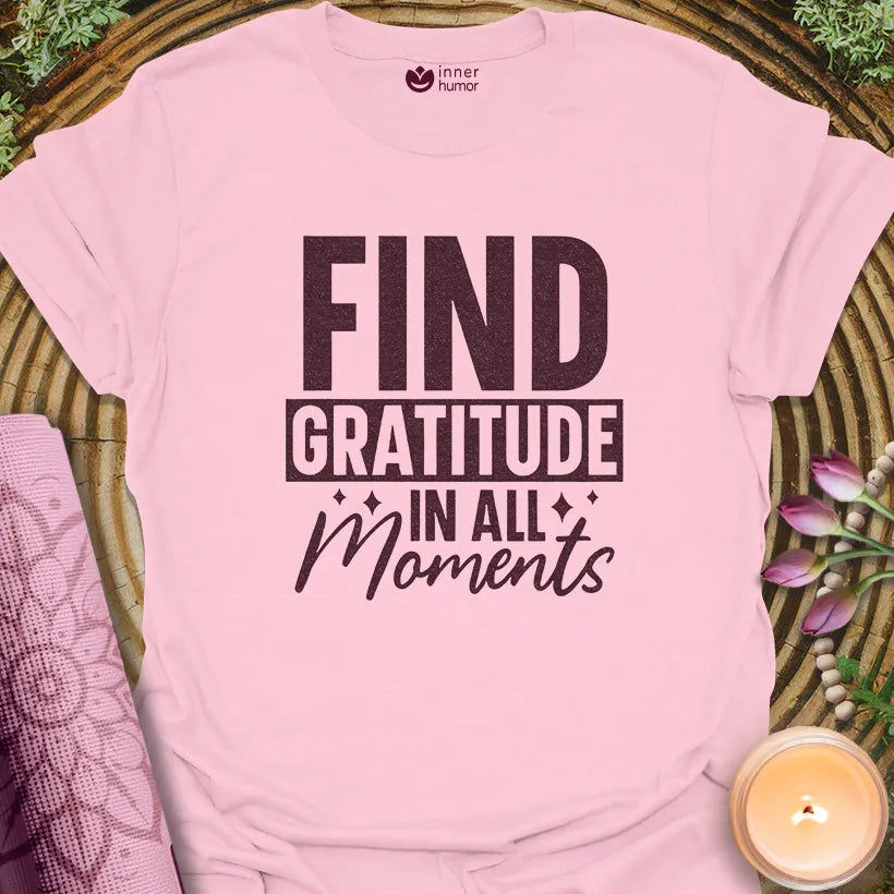 Find Gratitude In Moments