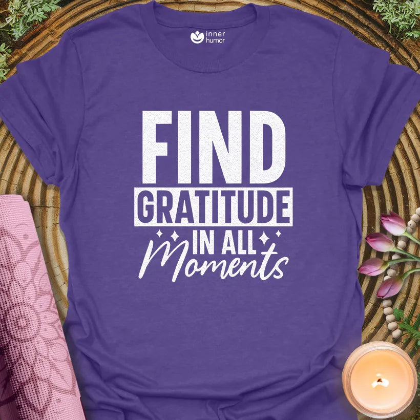 Find Gratitude In Moments