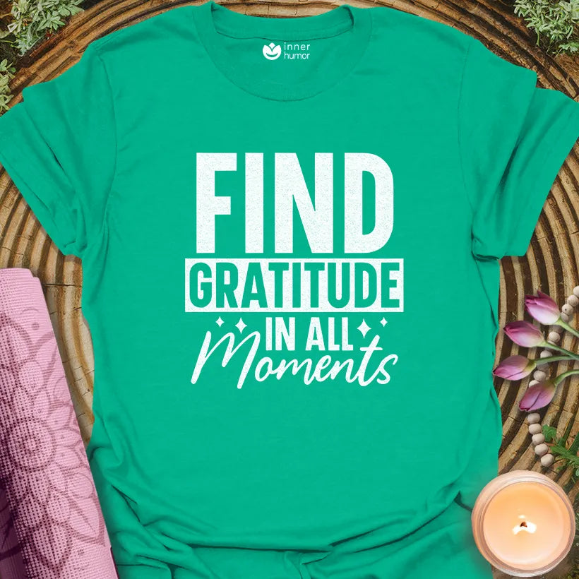 Find Gratitude In Moments