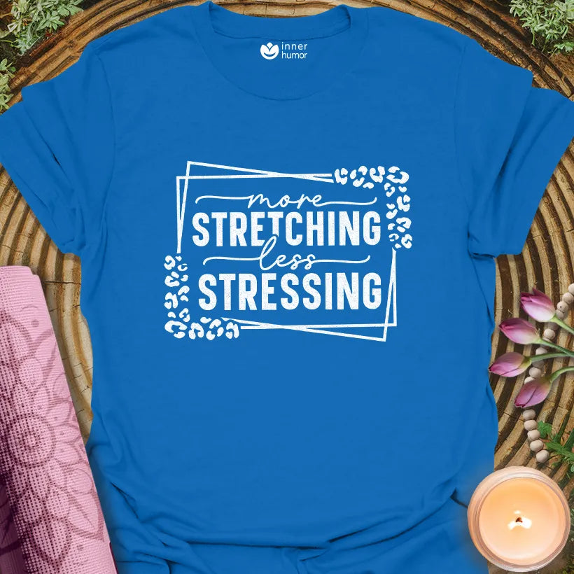 More Stretching