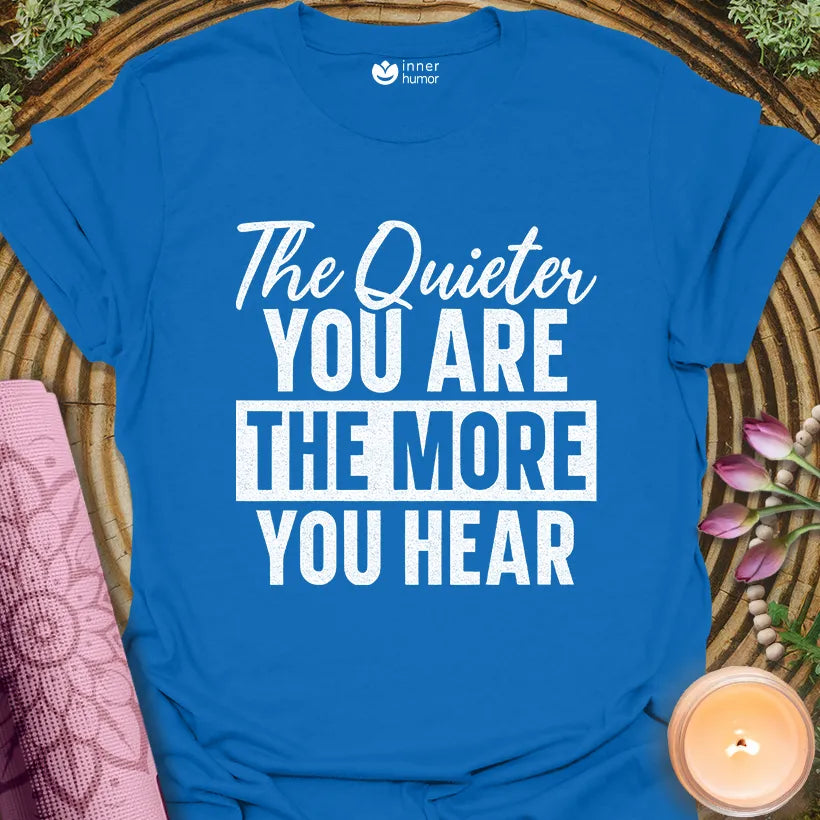 Quiet Hear More