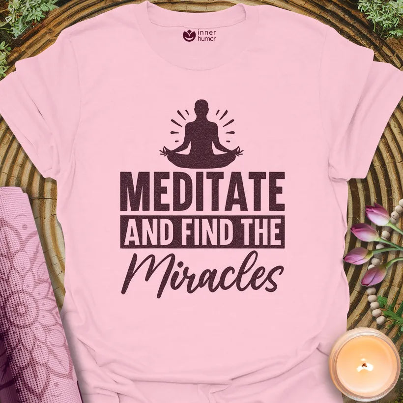 Meditate, Find Miracles