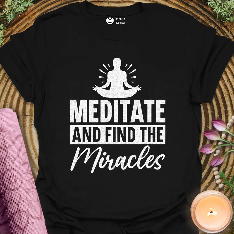 Meditate, Find Miracles