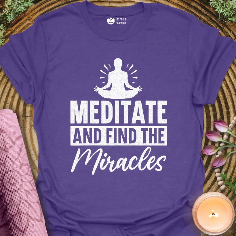 Meditate, Find Miracles