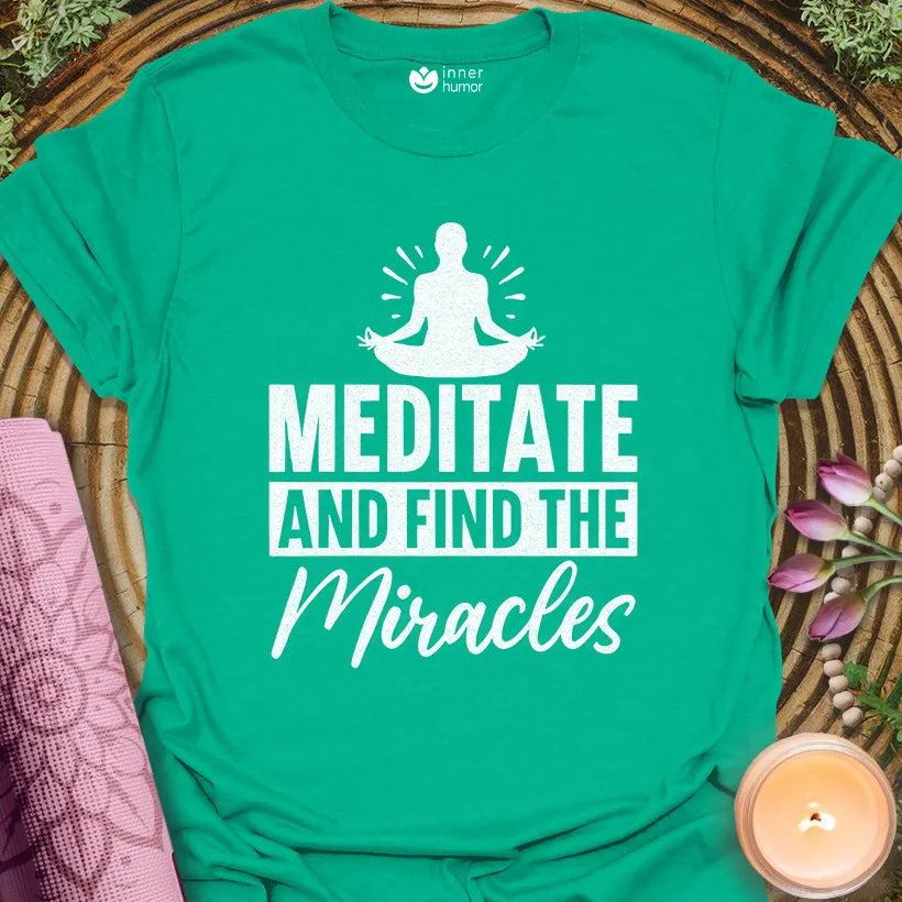 Meditate, Find Miracles