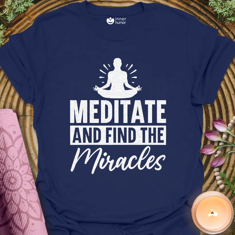 Meditate, Find Miracles