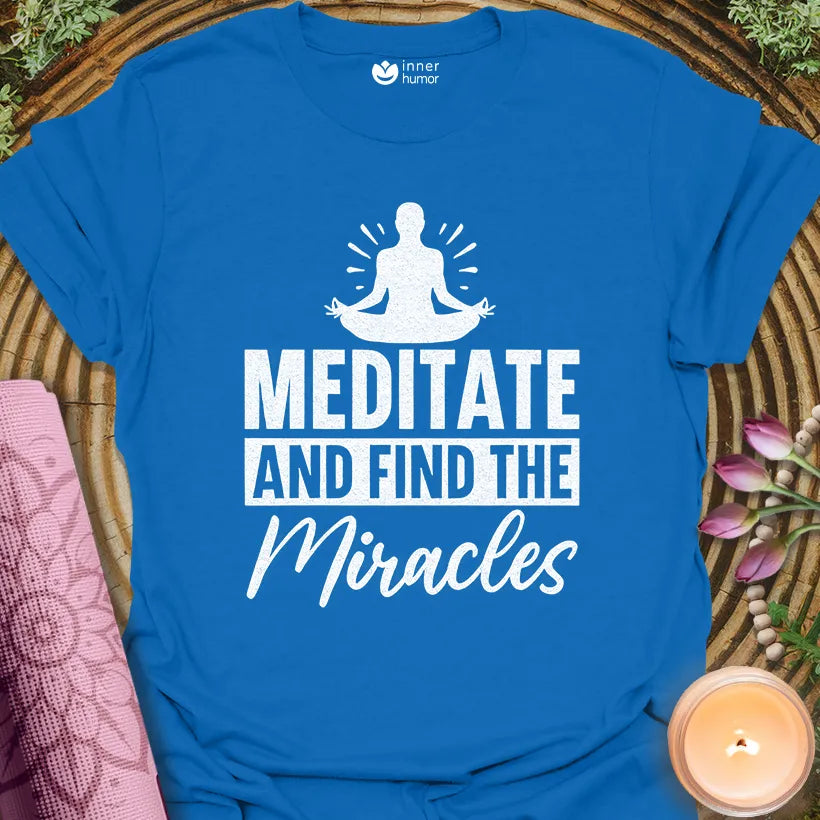 Meditate, Find Miracles
