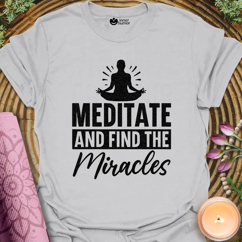 Meditate, Find Miracles