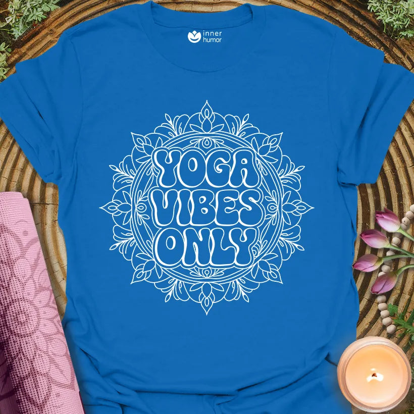 Yoga Vibes Only