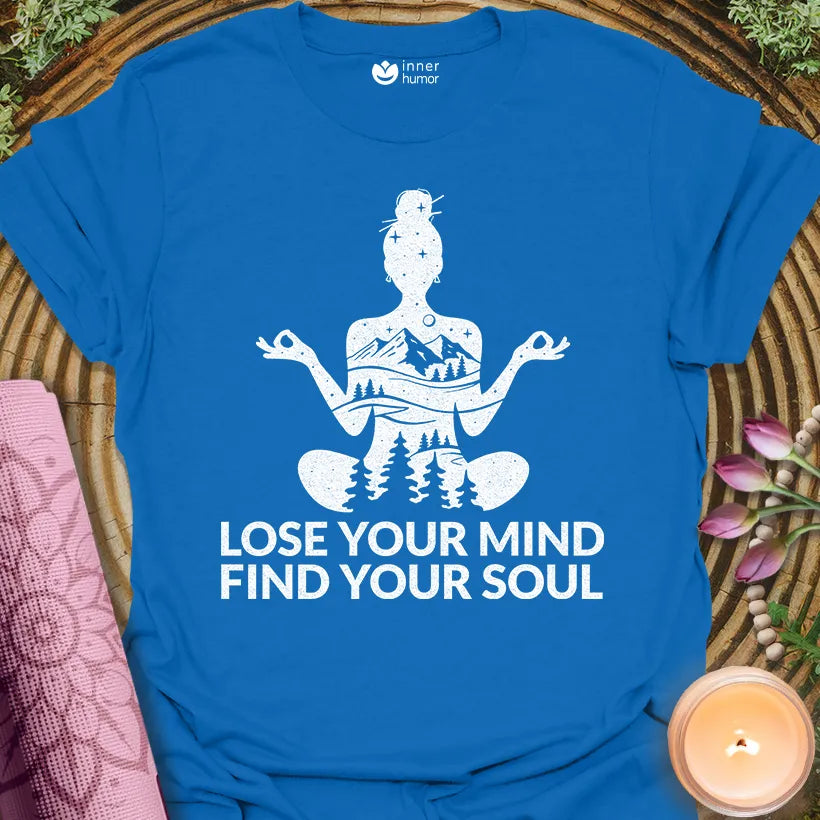 Lose Mind Find Soul
