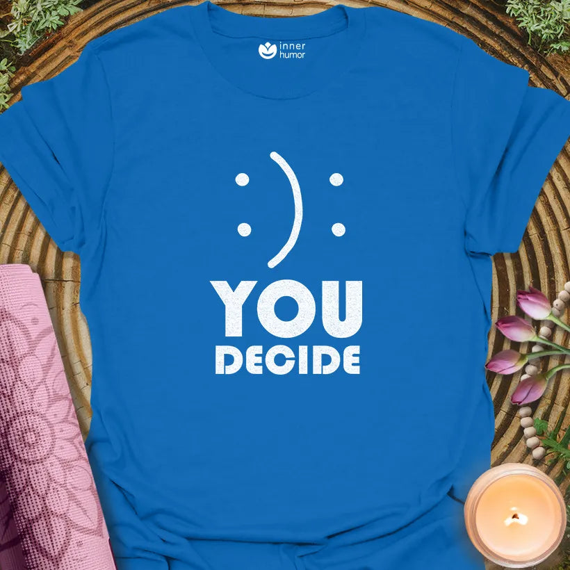 You Decide