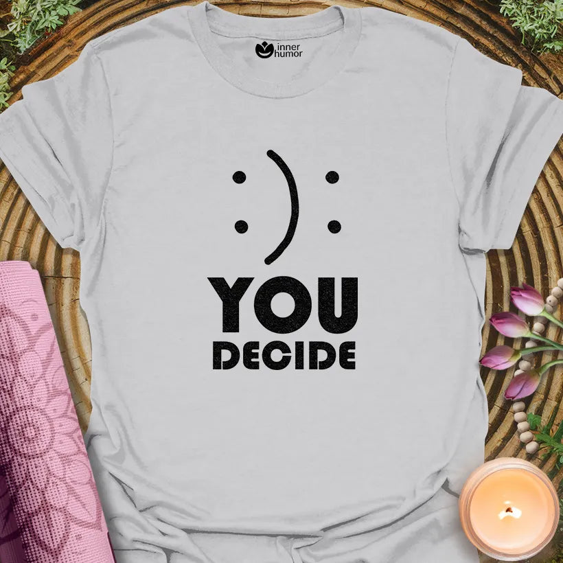 You Decide