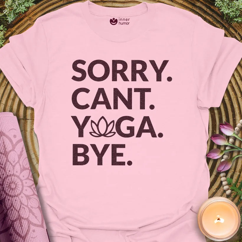 Sorry Yoga Bye