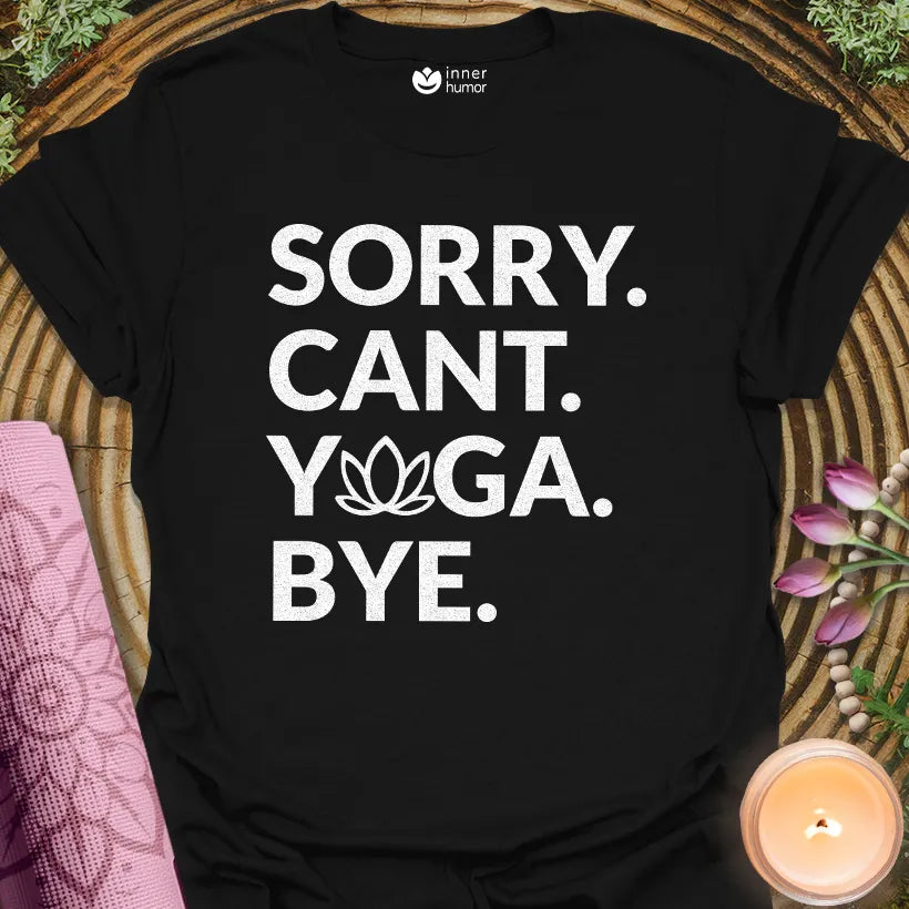 Sorry Yoga Bye