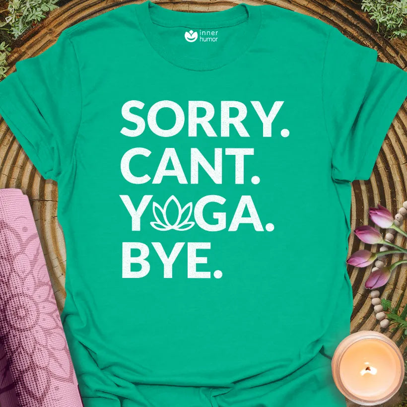 Sorry Yoga Bye