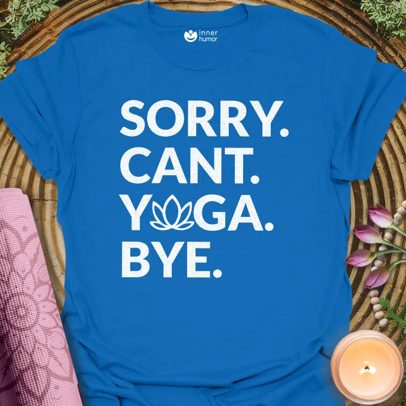 Sorry Yoga Bye