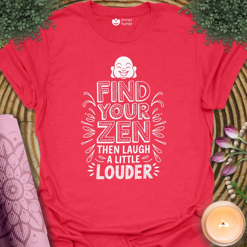 Zen Then Laugh