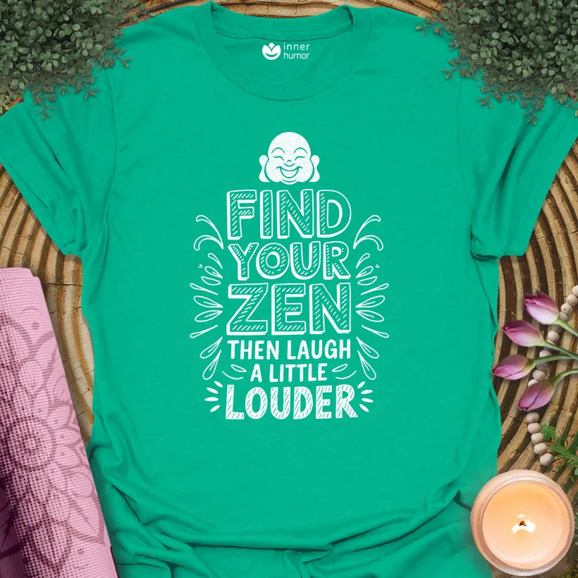 Zen Then Laugh