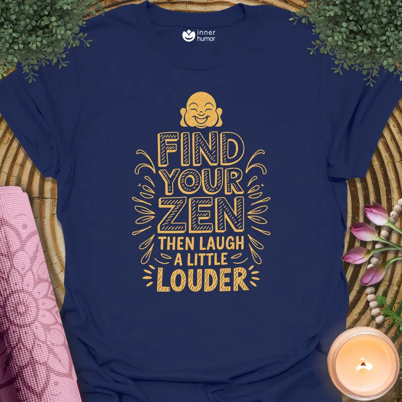 Zen Then Laugh