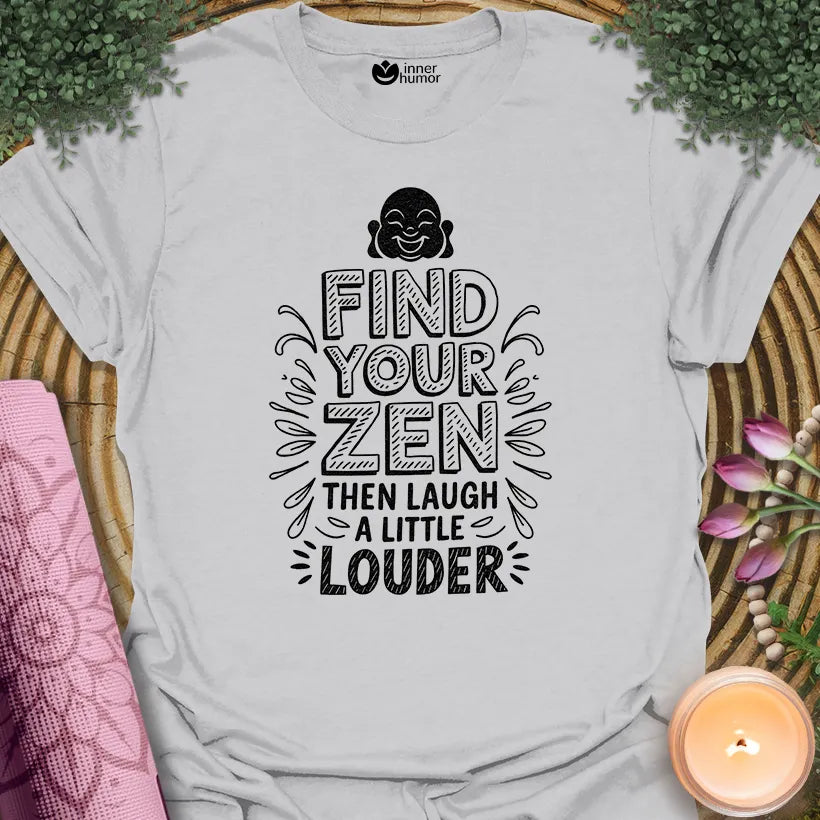 Zen Then Laugh
