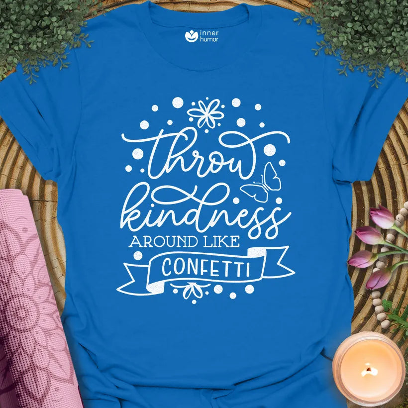 Kindness Like Confetti