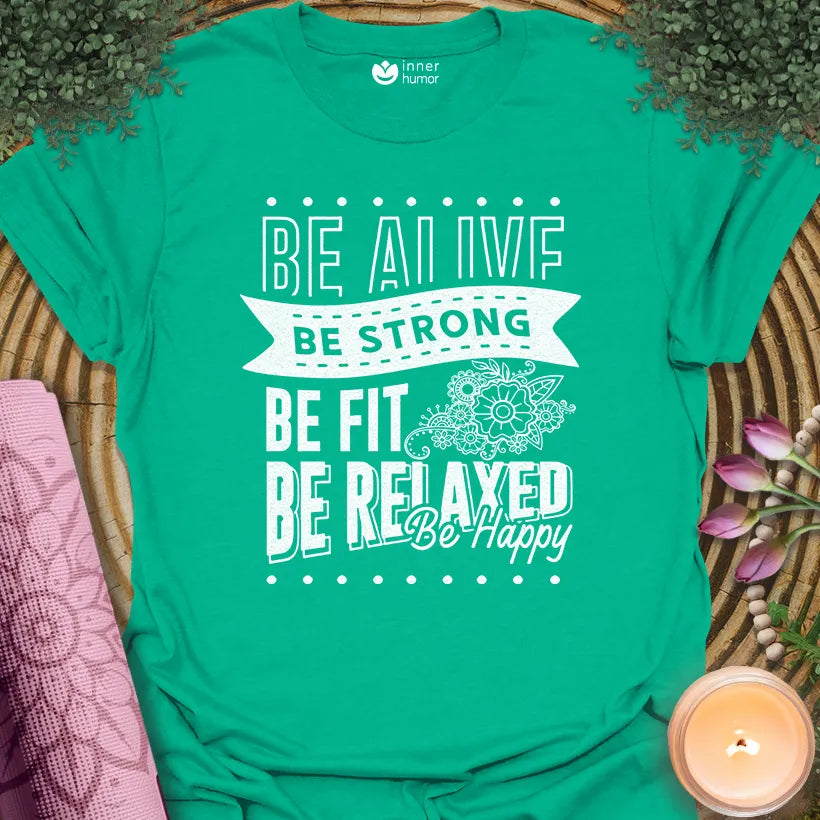 Alive Strong Happy