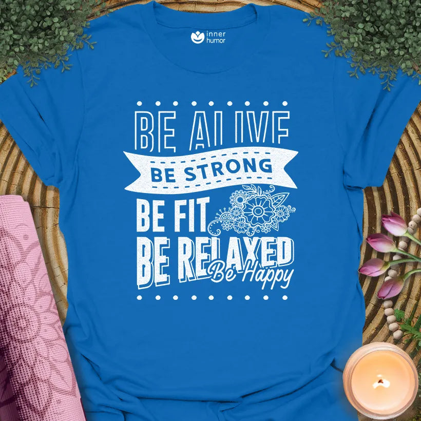Alive Strong Happy