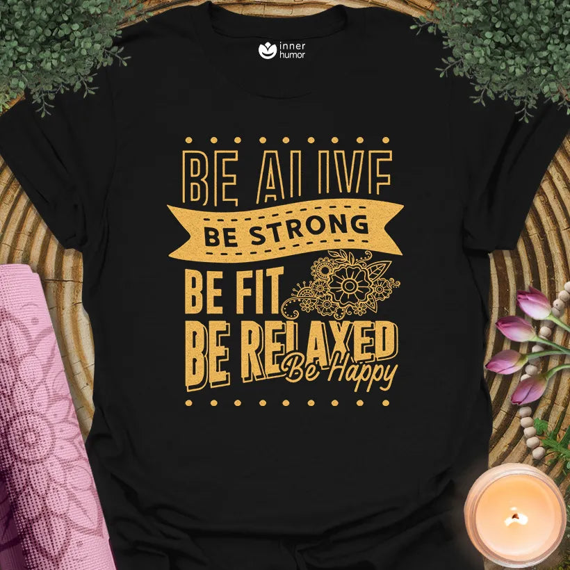 Alive Strong Happy