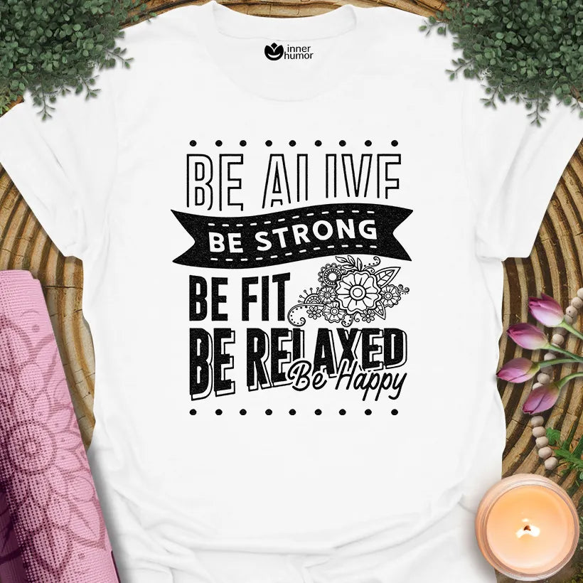 Alive Strong Happy
