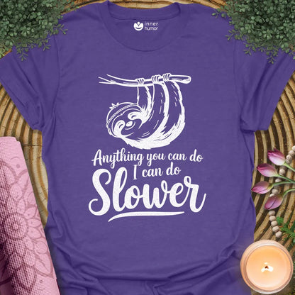 Can Do Slower
