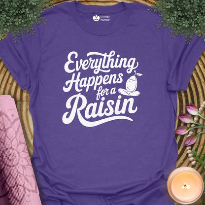 Everything For Raisin