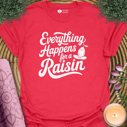 Everything For Raisin