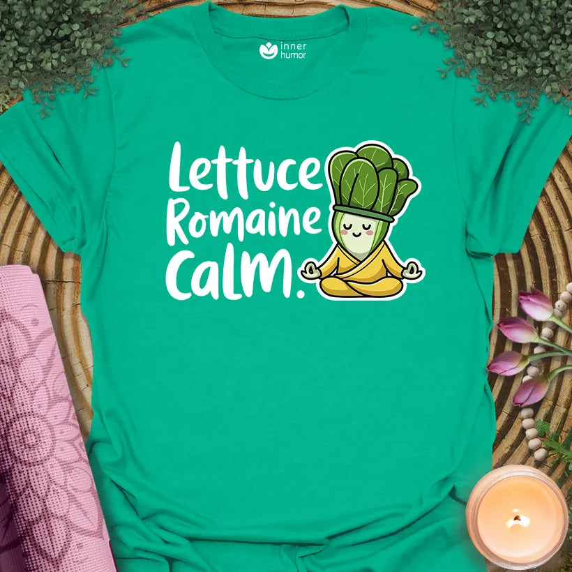 Lettuce Romaine Calm