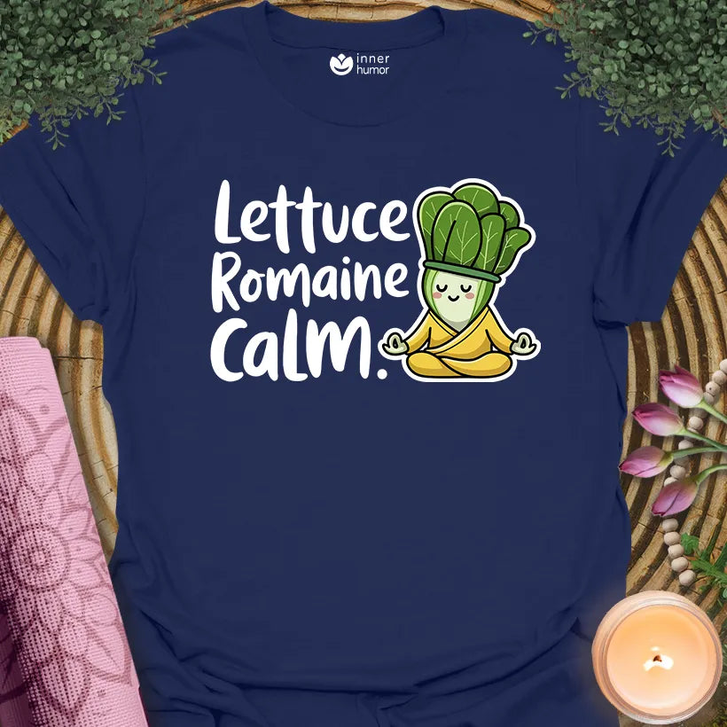 Lettuce Romaine Calm