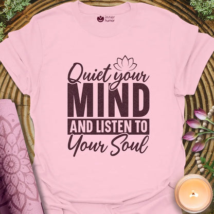 Quiet Mind Listens Soul