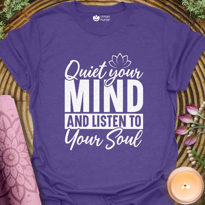 Quiet Mind Listens Soul