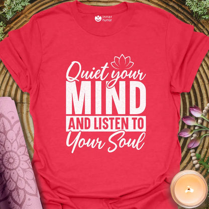 Quiet Mind Listens Soul
