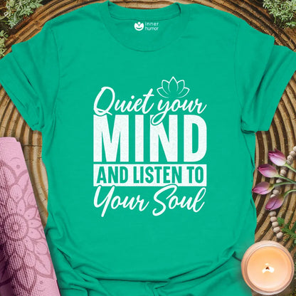 Quiet Mind Listens Soul