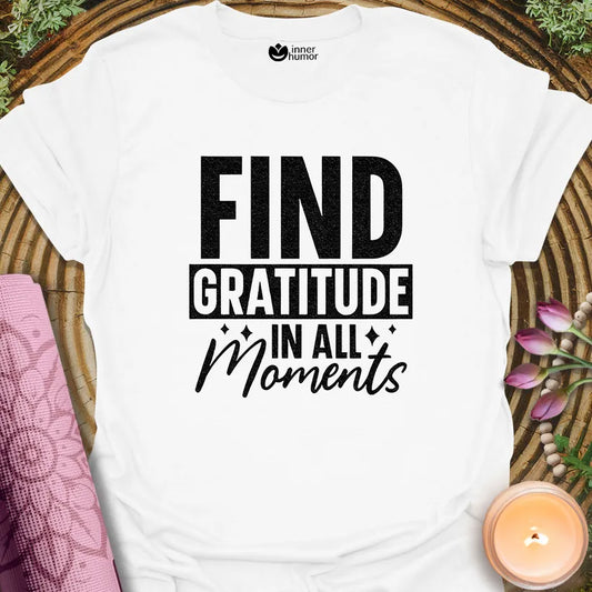 Find Gratitude In Moments