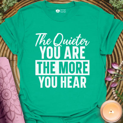 Quiet Hear More