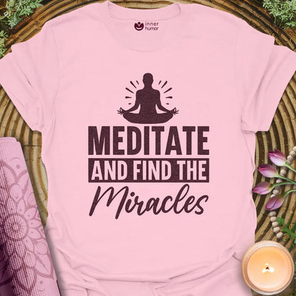 Meditate, Find Miracles